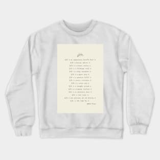 Life Is - Mother Teresa Christian Quote Crewneck Sweatshirt